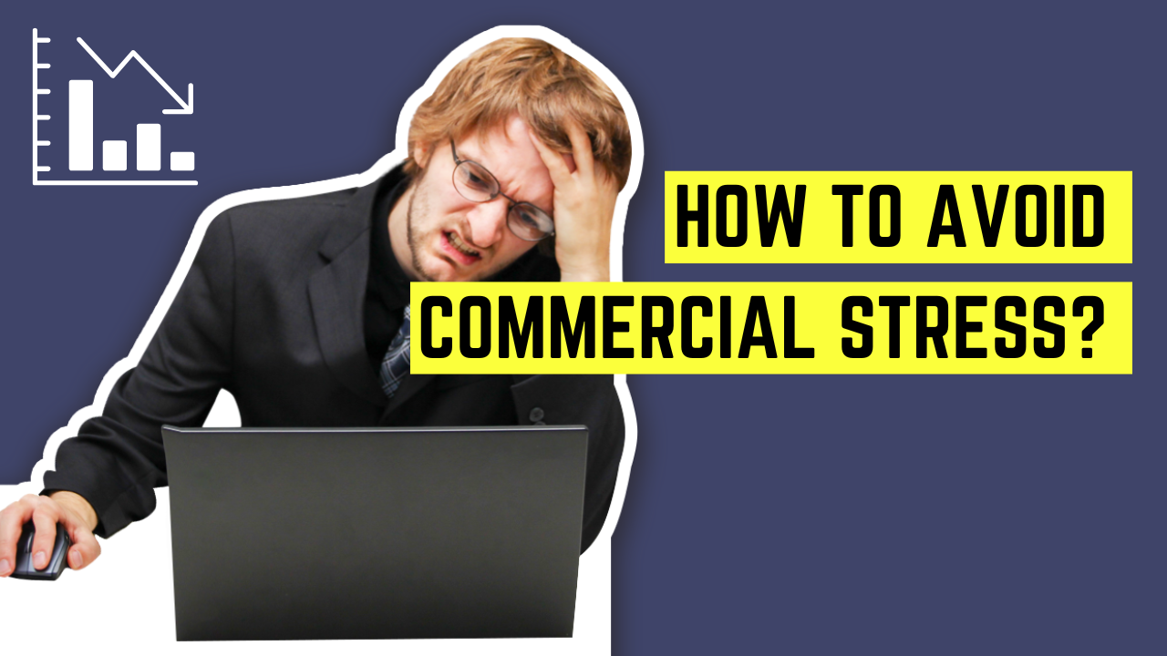 how to avoid commercial stress?